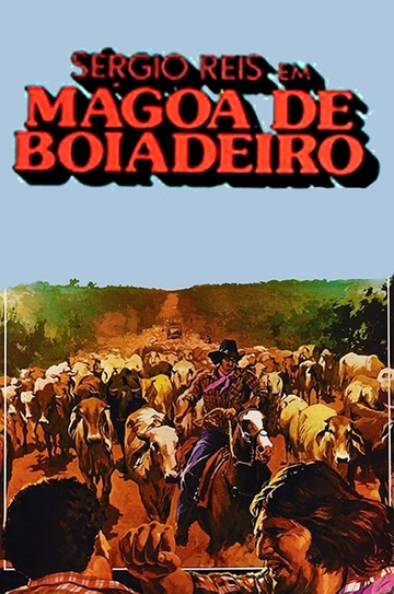 Mágoa de Boiadeiro Poster