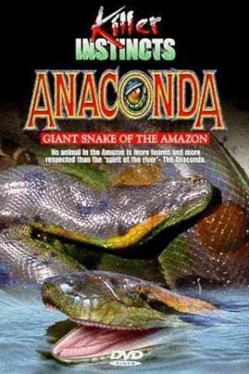 Anaconda Giant Snake of the Amazon Poster