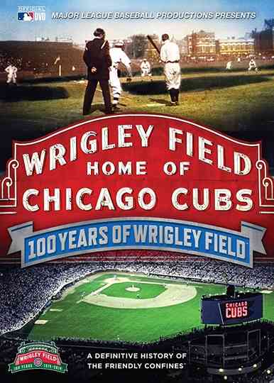 100 Years of Wrigley Field Poster