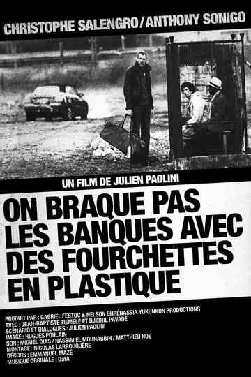 On braque pas les banques avec des fourchettes en plastique Poster