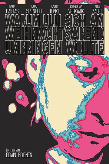 Warum Ulli sich am Weihnachtsabend umbringen wollte Poster