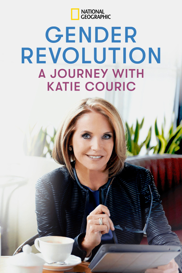 Gender Revolution A Journey with Katie Couric