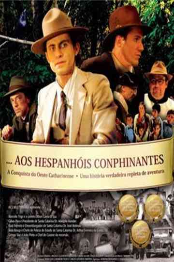 Aos Hespanhois Conphinantes Poster