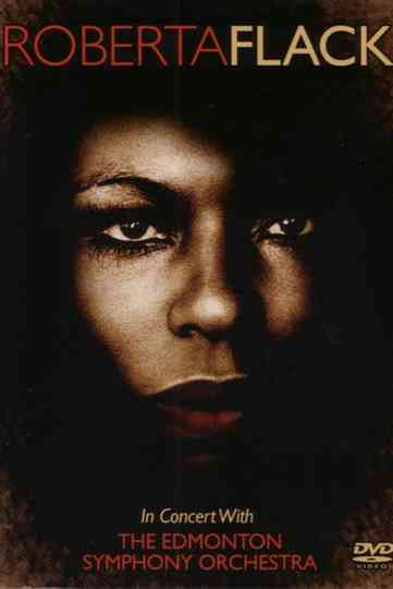 Roberta Flack  In Concert with the Edmonton Symphony Orchestra Poster