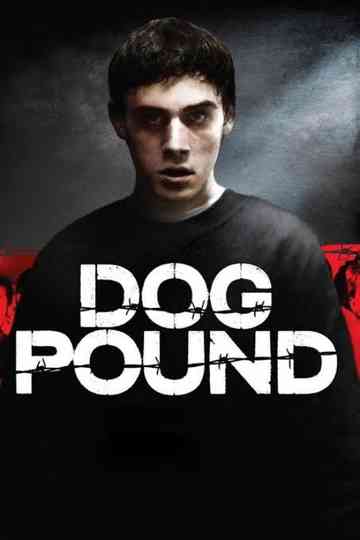 Dog Pound poster