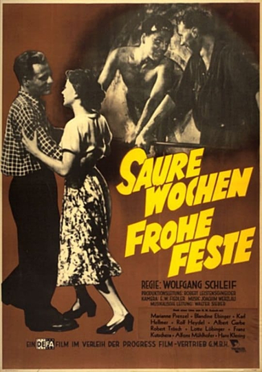 Saure Wochen  Frohe Feste