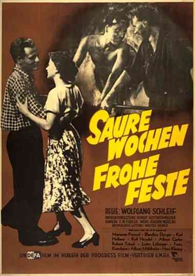 Saure Wochen - Frohe Feste Poster