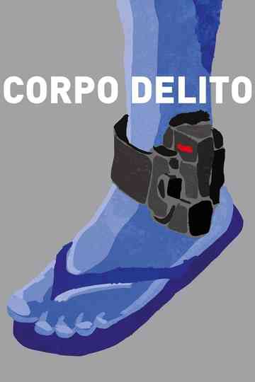 Corpo Delito Poster