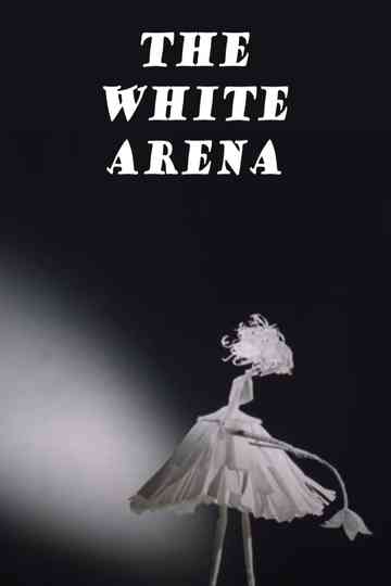 The White Arena Poster