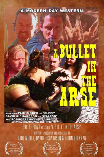 A Bullet in the Arse Poster