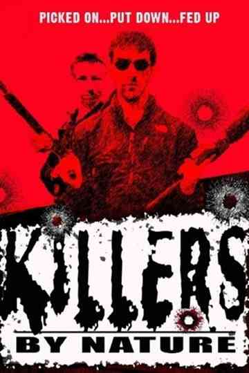 Killers by Nature Poster