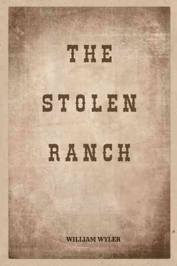 The Stolen Ranch