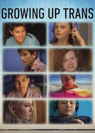 Growing Up Trans Poster