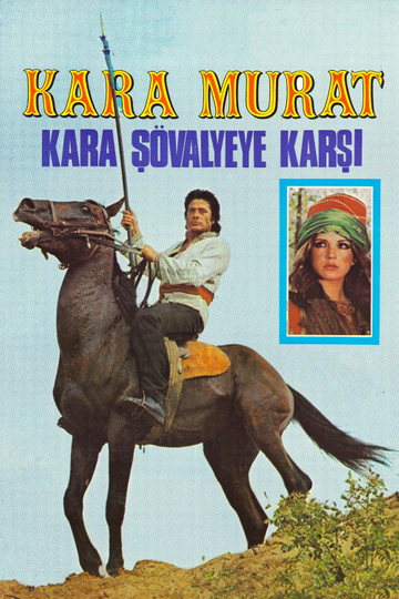 Kara Murat Kara Şövalyeye Karşı