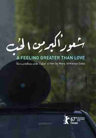 A Feeling Greater Than Love Poster