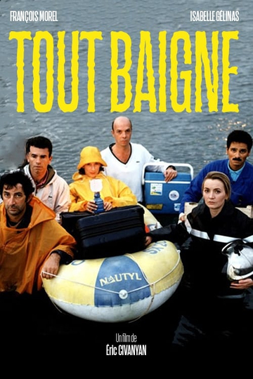 Tout baigne ! Poster