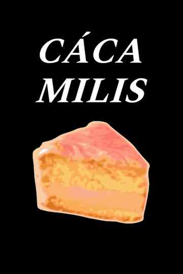 Cáca Milis Poster