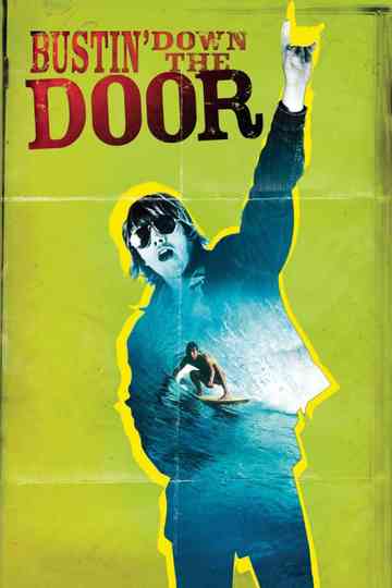 Bustin' Down the Door Poster