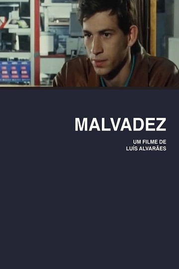 Malvadez Poster