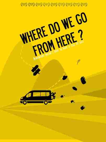 Where Do We Go from Here Poster