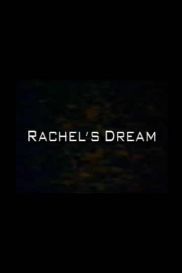 Rachels Dream