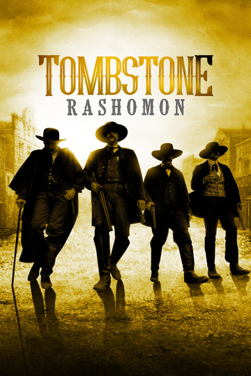 Tombstone Rashomon Poster