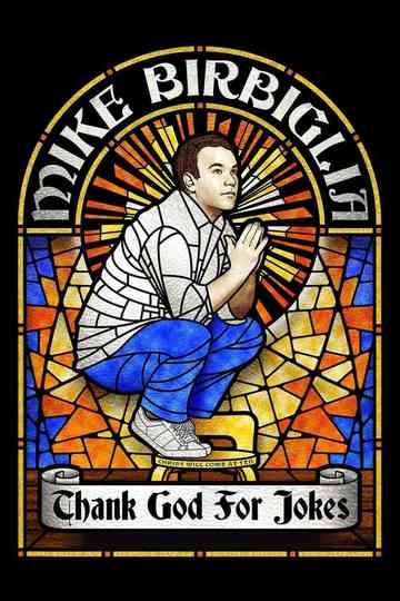 Mike Birbiglia: Thank God for Jokes Poster