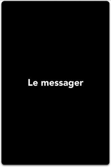 Le Messager Poster