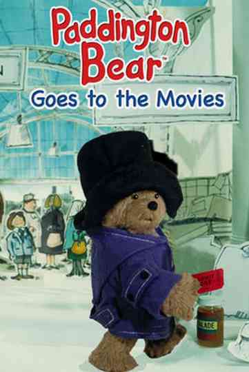 Paddington Bear Goes to the Movies Poster