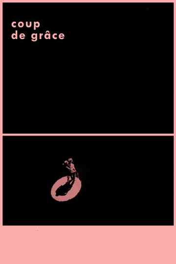 Coup de Grâce Poster