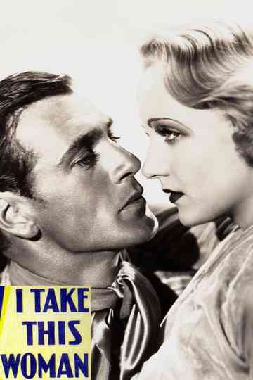 I Take This Woman Poster