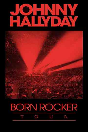 Johnny Hallyday  Born Rocker Tour Poster