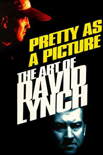 Pretty as a Picture: The Art of David Lynch Poster