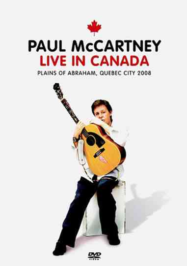 Paul McCartney: Live in Canada Poster