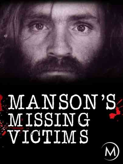 Manson's Missing Victims Poster