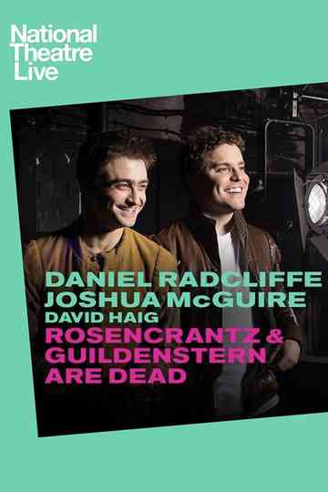 National Theatre Live: Rosencrantz & Guildenstern Are Dead Poster