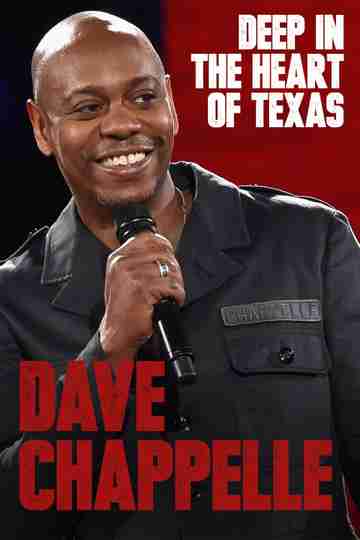 Dave Chappelle: Deep in the Heart of Texas Poster