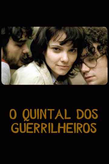 O Quintal dos Guerrilheiros Poster