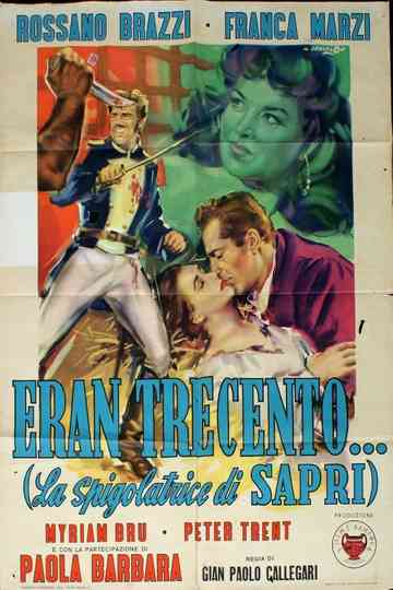 Eran trecento La spigolatrice di Sapri Poster