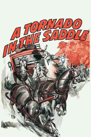 A Tornado in the Saddle Poster