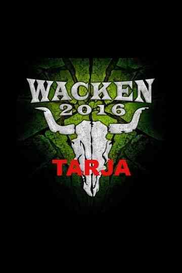 Tarja  Wacken 2016 Poster