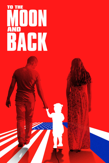 To the Moon and Back Poster