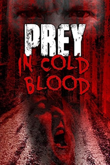 Prey in Cold Blood Poster