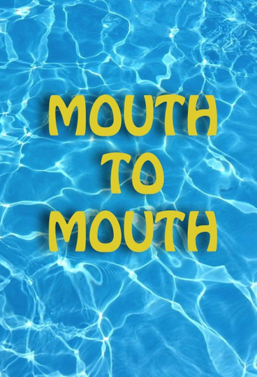 Mouth to Mouth Poster