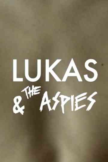 Lukas  the Aspies Poster