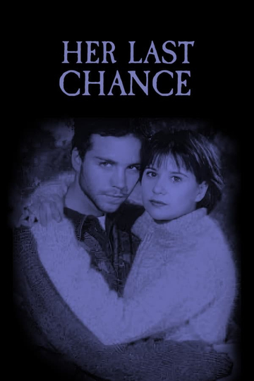 Her Last Chance Poster