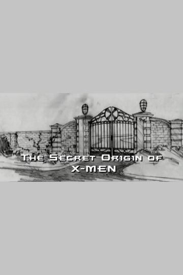 The Secret Origin of X-Men