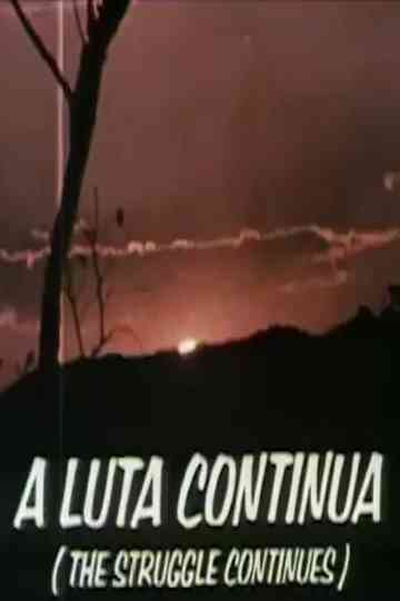 A Luta Continua (The Struggle Continues) Poster