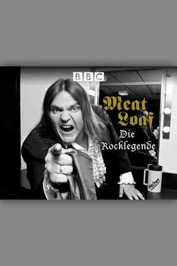 Meat Loaf - Die Rocklegende Poster