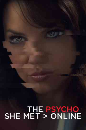 The Psycho She Met Online Poster